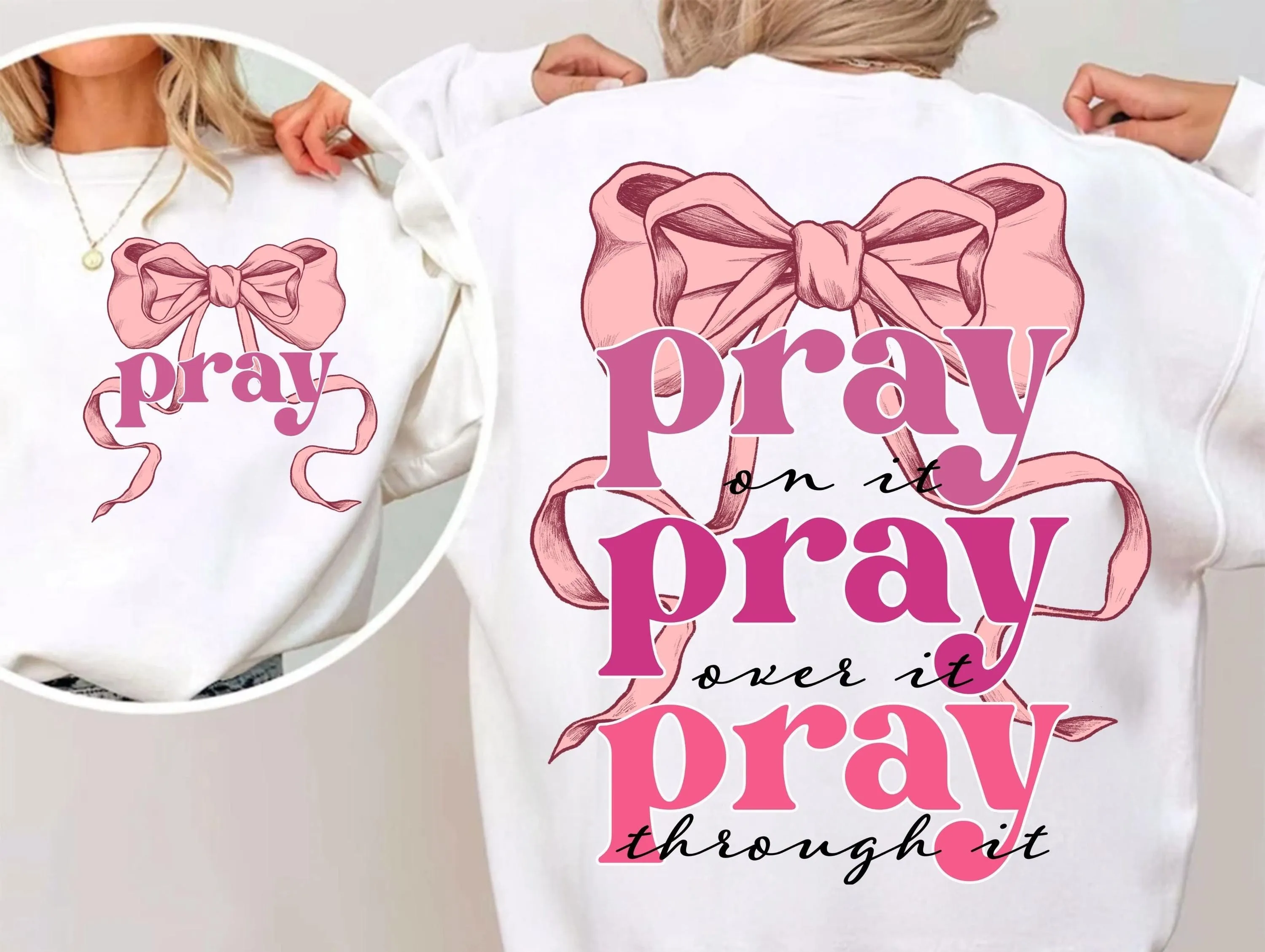 Pray On It Over It Through It | Pink Inspirational Faith Quote Design for T-Shirts & Sweatshirts | Christian Saying Transparent PNG File