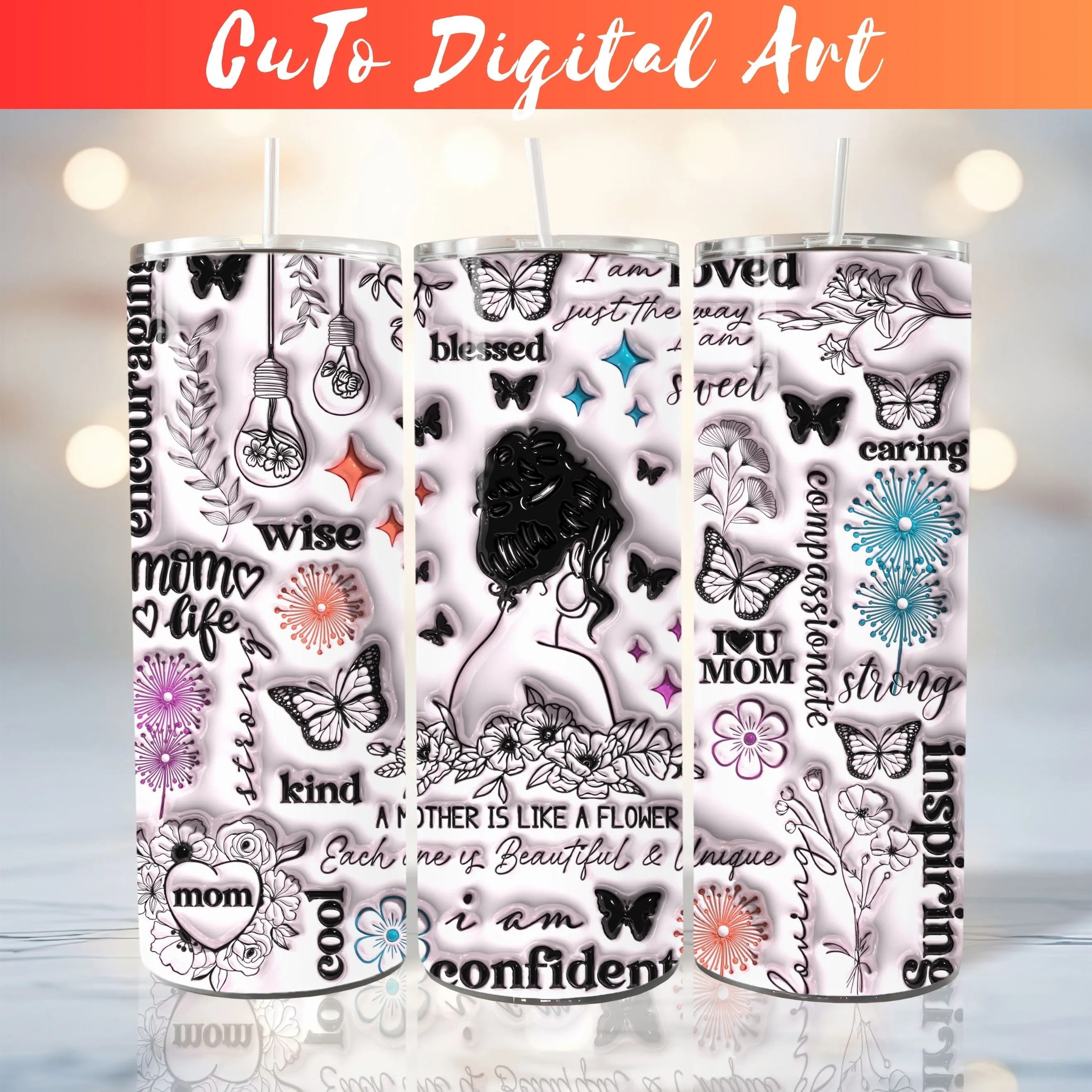 3D Inspirational Motherhood Quotes and Affirmations for Tumbler - Mom Life Design Wrap, Blessed and Strong Mother, Mother's Day Tumbler PNG