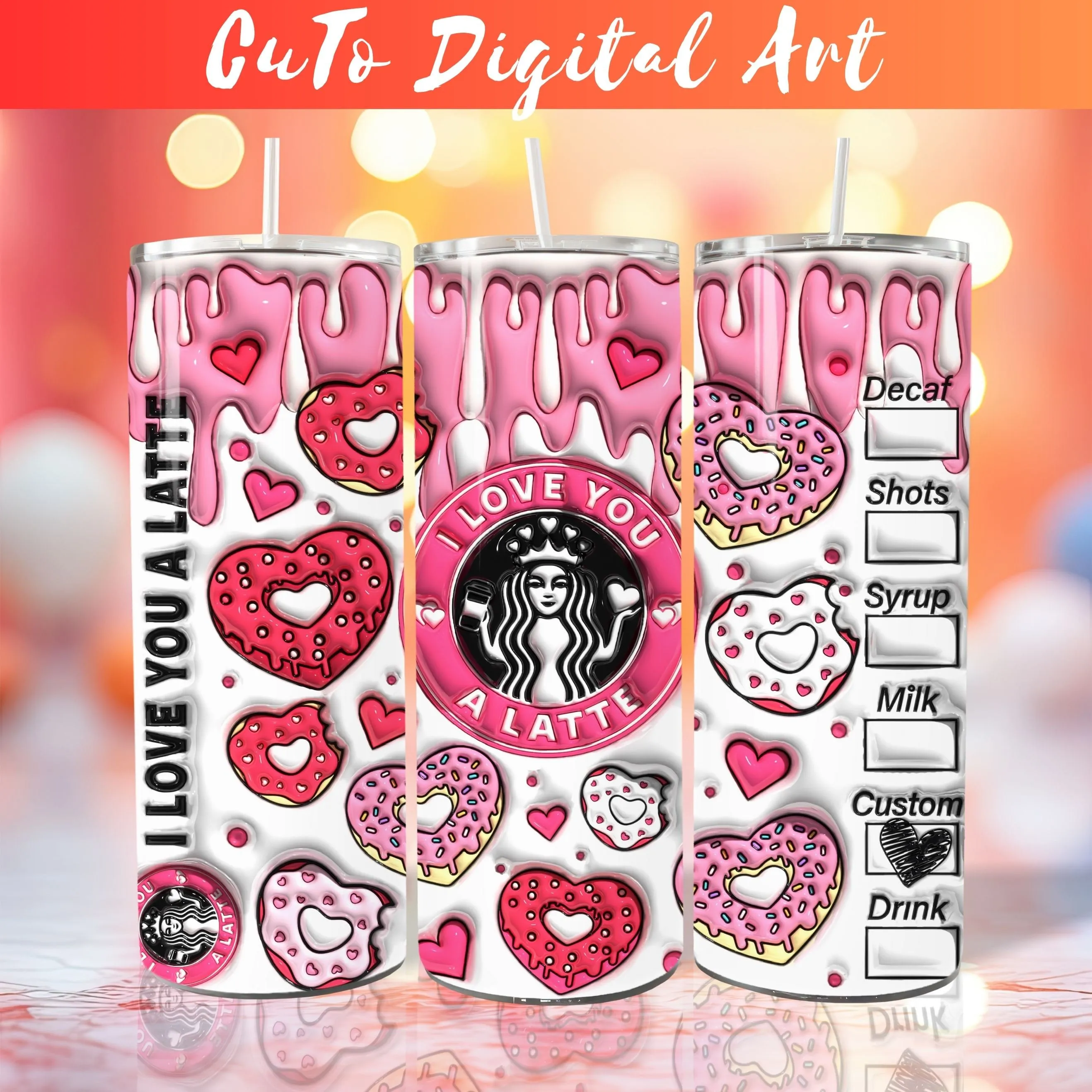 3D I Love You a Latte Inflated Tumbler Wrap PNG, 3D Puffy Valentines Donuts Cakes Tumbler Sublimation, 20oz Digital Design for Coffee Lovers