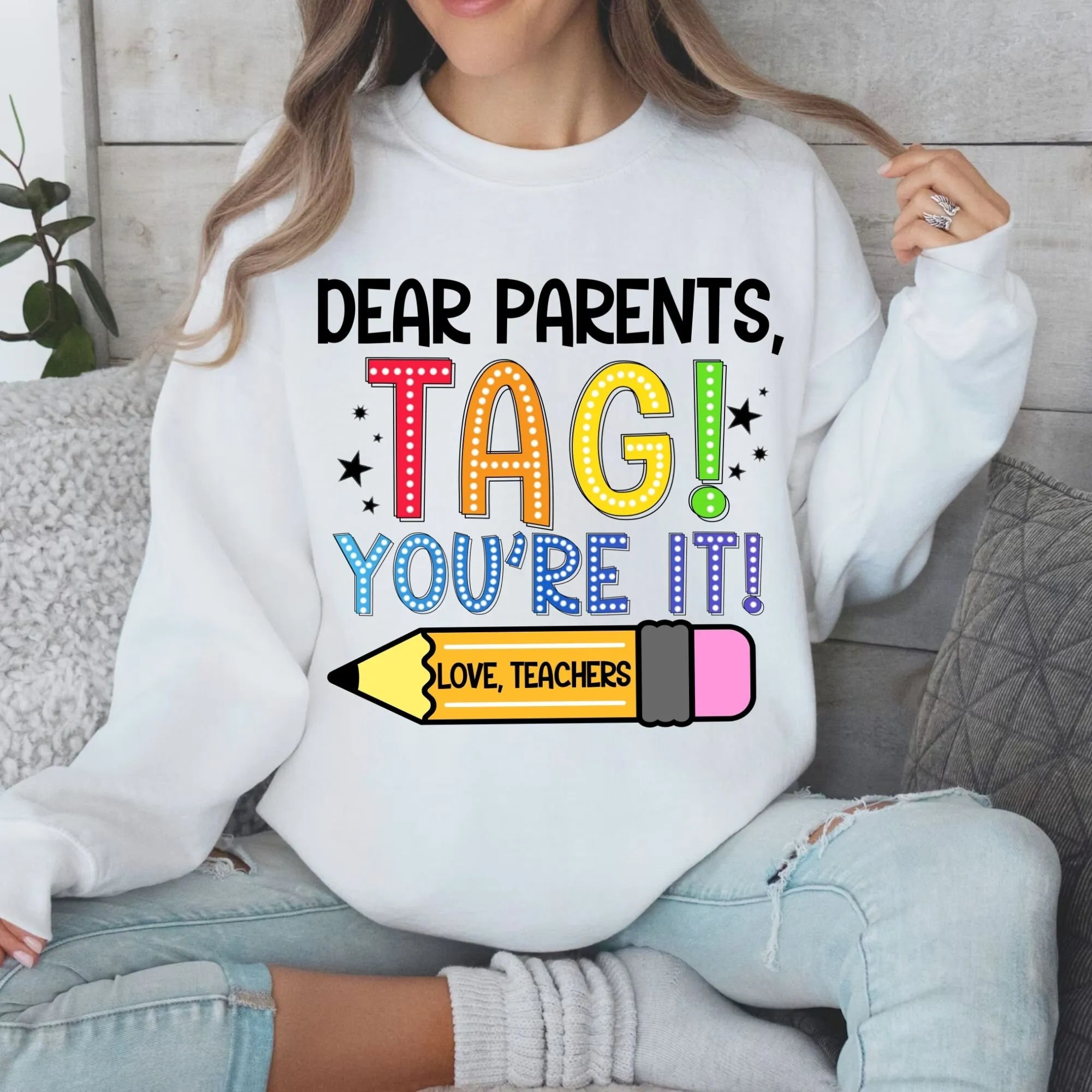 Dear Parents Tag You're It Png, Funny Teacher Png, Gift for Teacher png, Happy Last Day of School Png Design, Out Of School T-shirt Png